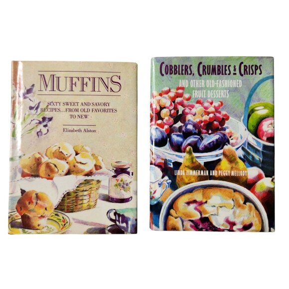 Cobblers Crumbles & Crisps Fruit Desserts and Muffins Sweet and Savory Cookbooks - Picture 1 of 13